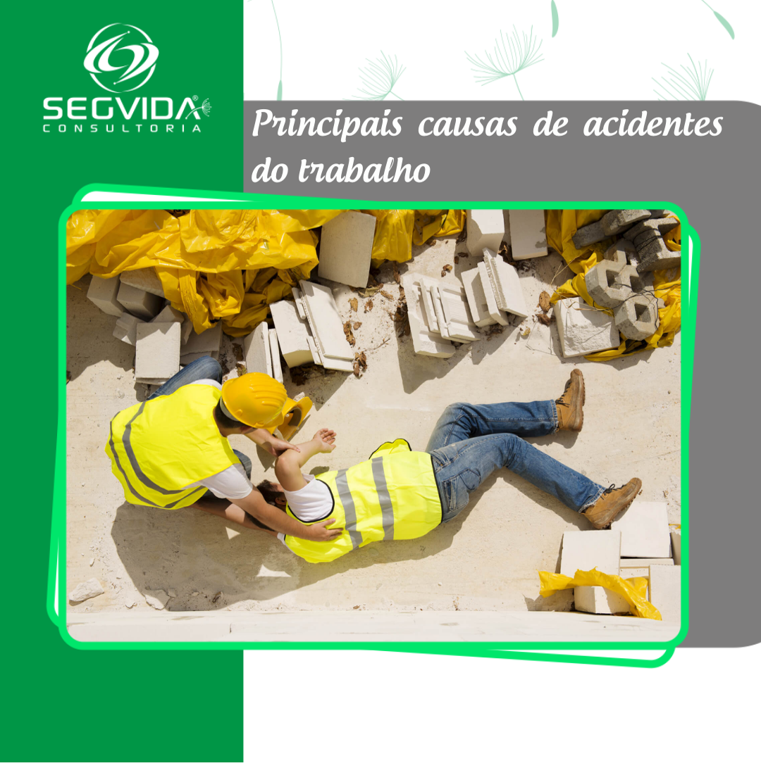 conhe-a-as-principais-causas-de-acidentes-do-trabalho-no-brasil-segvida
